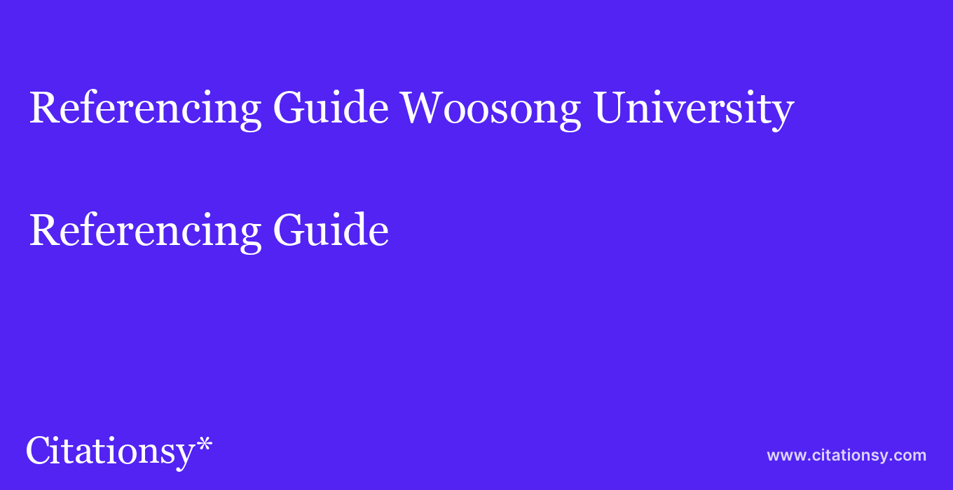 Referencing Guide: Woosong University